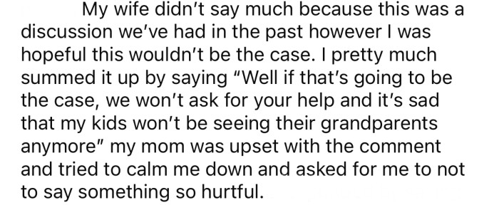 The OP said it would be a shame for his children not to see their grandparents anymore.