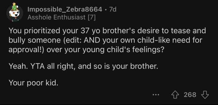 Both OP and his brother are a-holes.