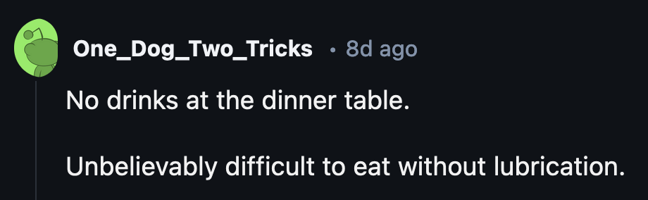 21. What was the reason? Did they ever have soup?