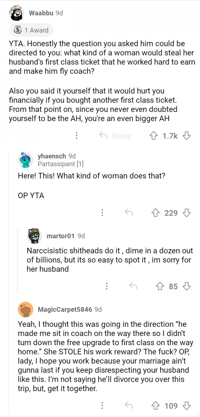 #9 You stole his first-class ticket, which he deserved after working so hard.