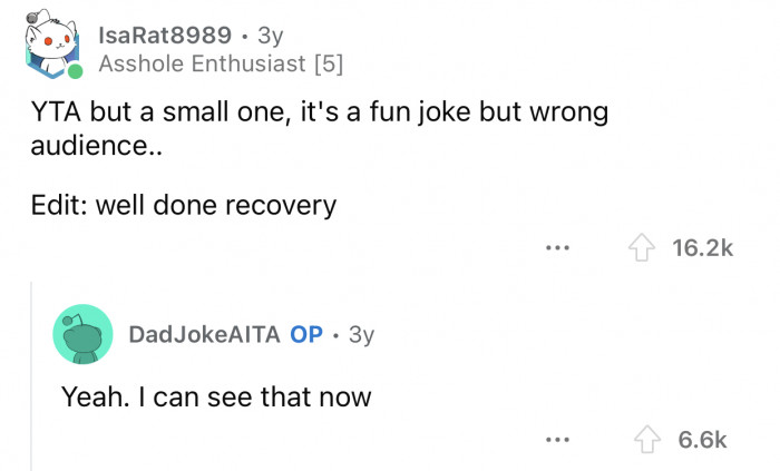 OP told a funny joke to the wrong crowd.