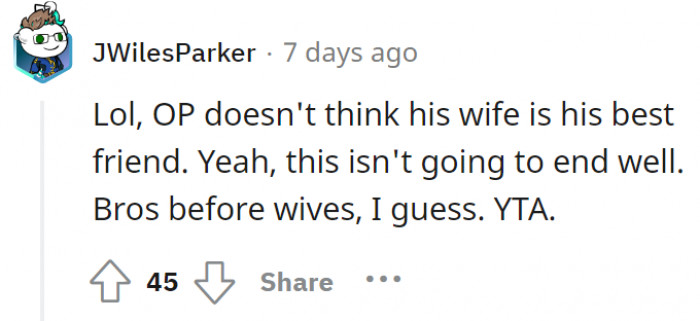 Maybe it’s the other way around now? “Happy life, no wife”?