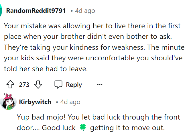 This was definitely the first mistake, but her brother was out of line too for not telling her that she was coming.