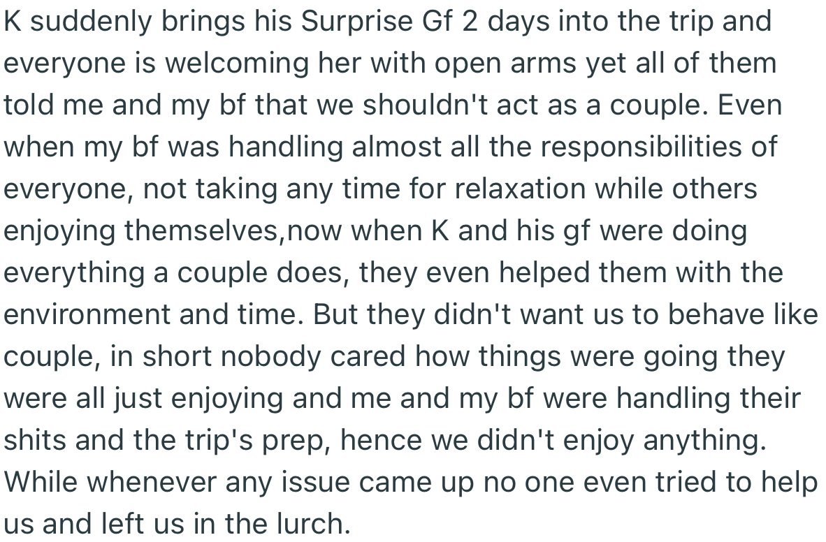OP and Her Boyfriend Were Treated Unfairly Throughout the Trip; No One Cared to Take Note of Their Concerns.