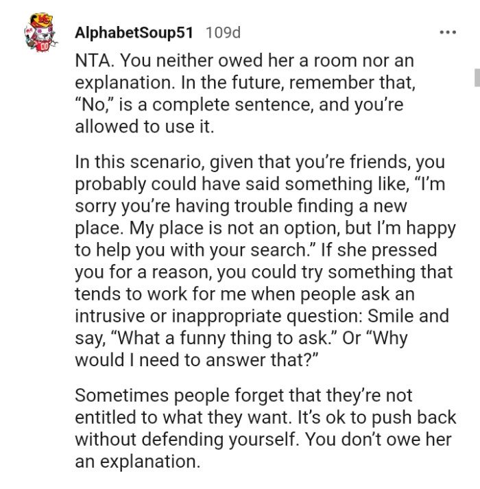 You're allowed to say no because it's a complete sentence