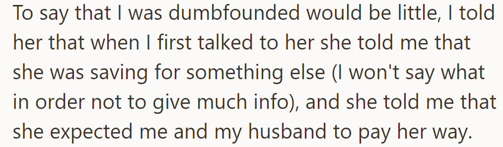 OP was surprised when her sister, who had other savings, expected her and her husband to foot her bill.