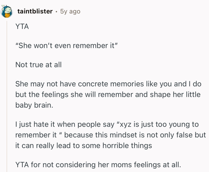 “YTA for not considering her moms feelings at all.”