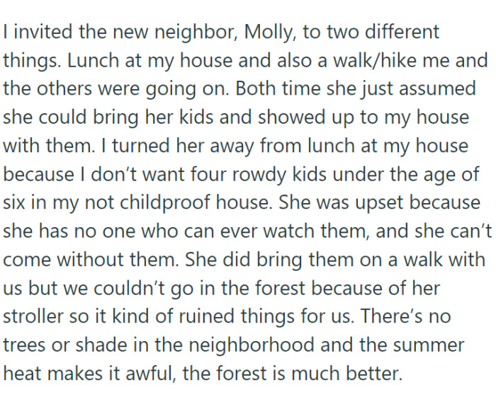 OP tried to include her new neighbor, but she kept bringing her kids everywhere