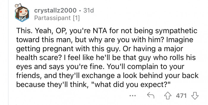 OP should reconsider her relationship with her boyfriend to avoid future issues.