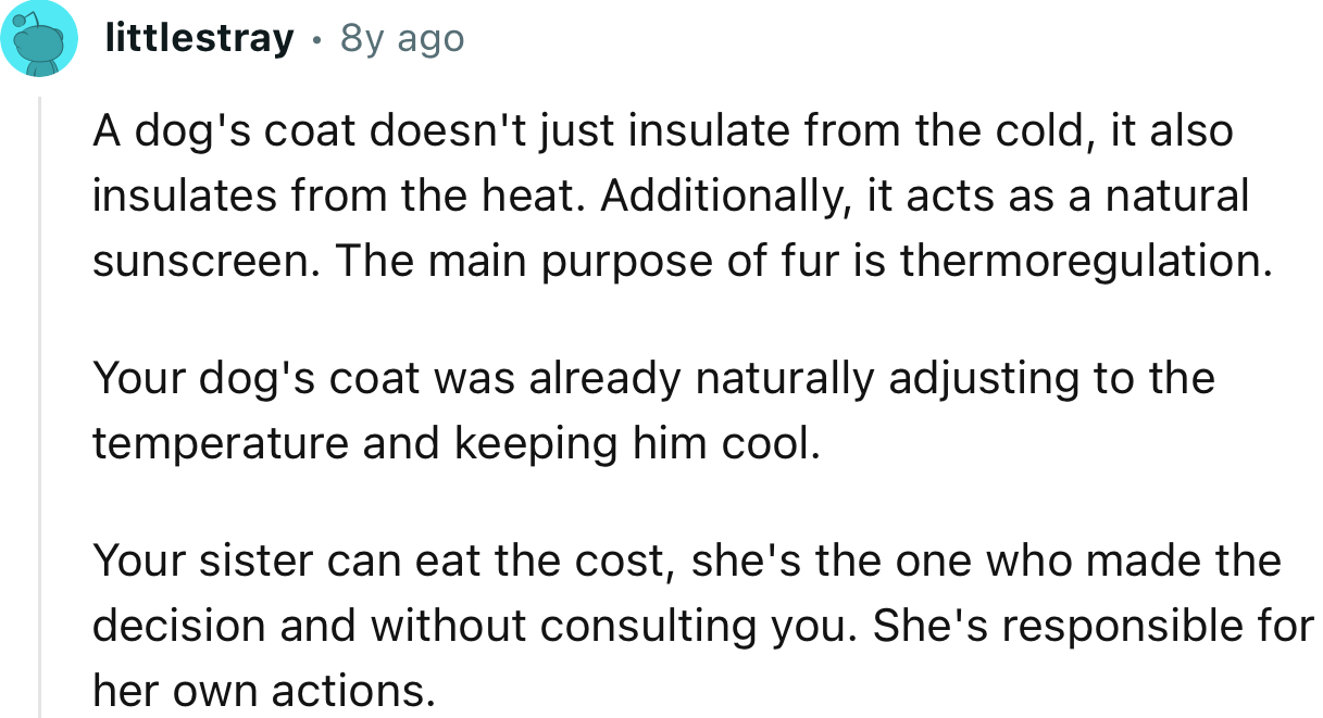 “Your sister can eat the cost; she's the one who made the decision without consulting you.”