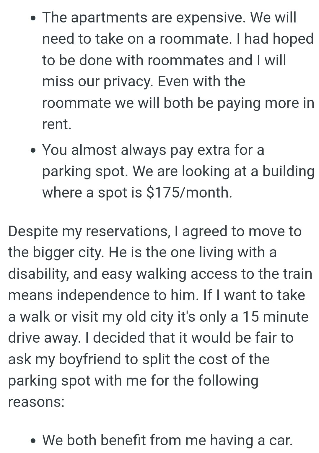 Even with the roommate, they will both be paying more in rent