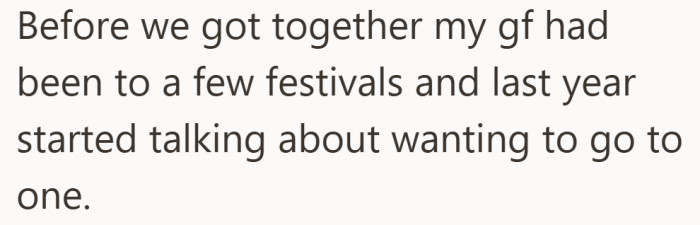 Festivals were already something she loved long before the relationship started.