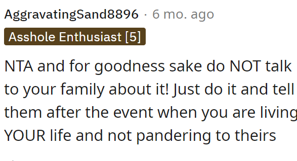 OP should leave and keep her plans secret.