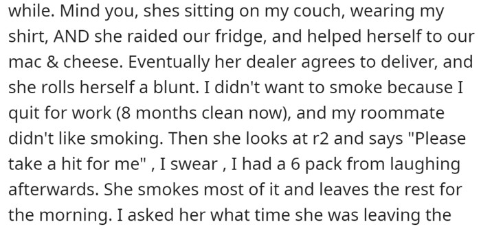 She wasn't shy about eating their food either: