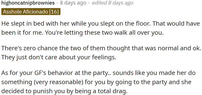 OP is letting these two walk all over her.