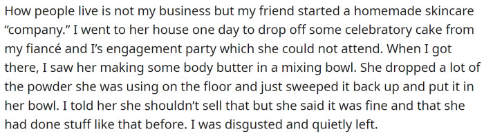 OP doesn't judge her friend's way of life but resents her making 