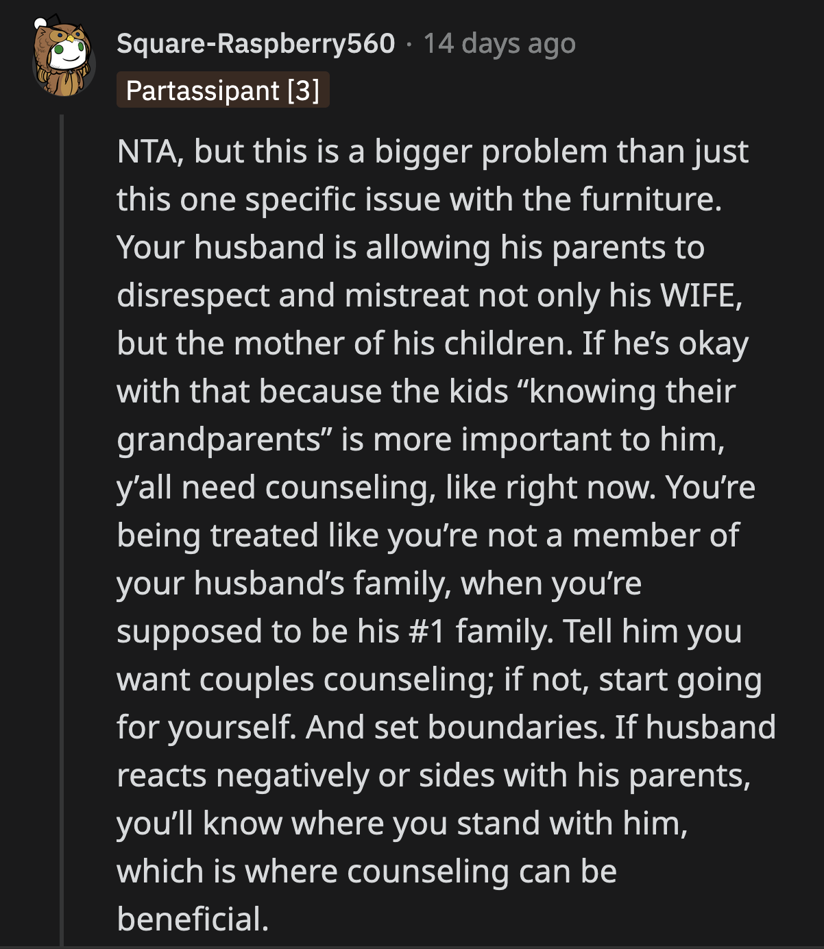 If OP doesn't put her foot down, she will be married to someone who doesn't see her as a priority.