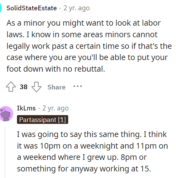 The Labor Laws Are Definitely Something to Look Into Because They May Not Be Able to Work That Late, and It Could Help Their Case.