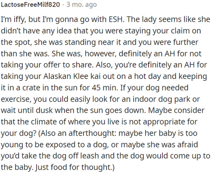 The lady was unaware OP claimed the spot, but she should have accepted OP's offer to share