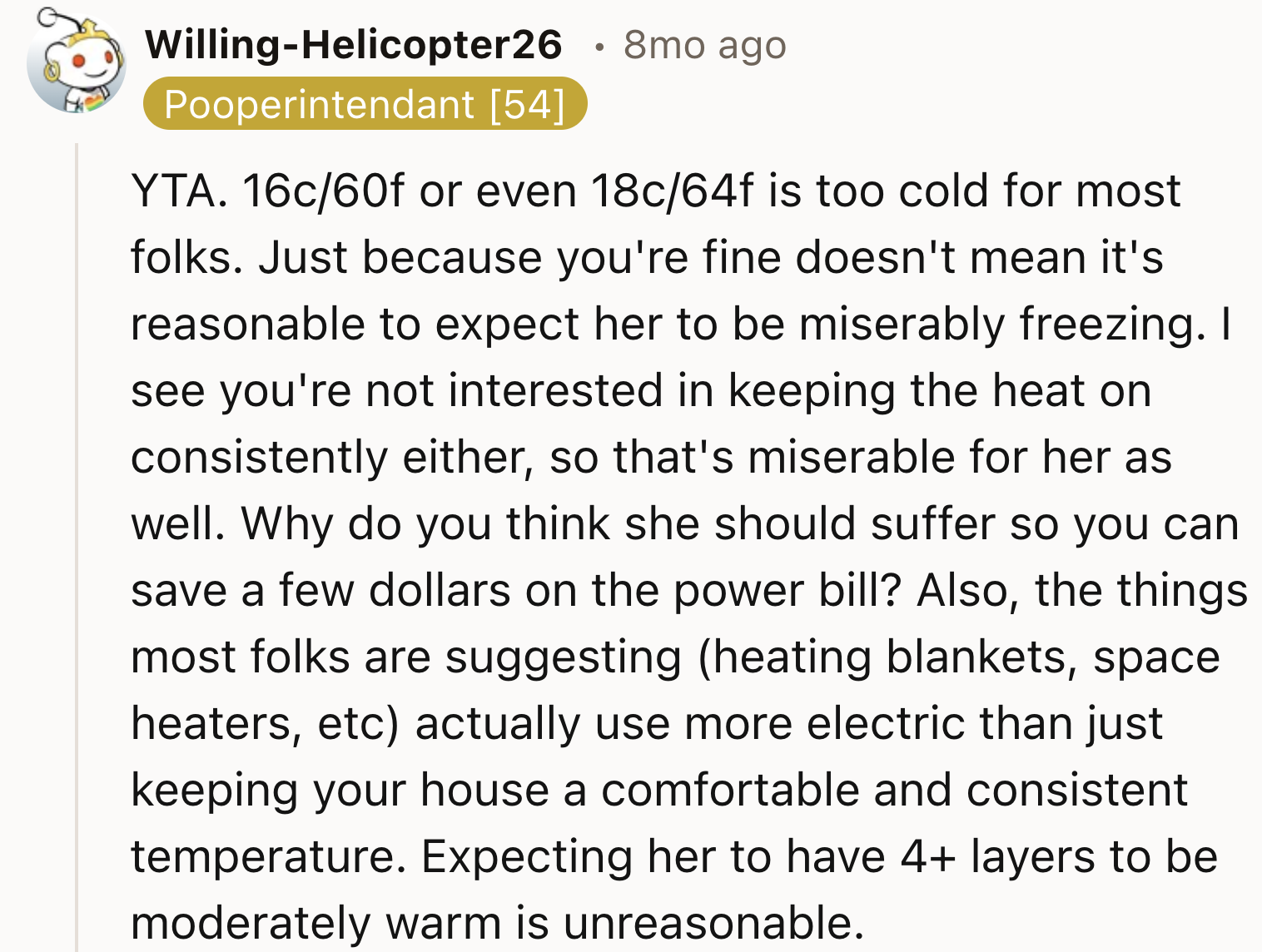 That temperature is too cold for most people