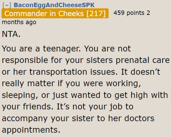 It was never his responsibility to take care of his pregnant sister's needs.