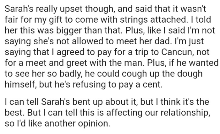 OP's just saying that she agreed to pay for a trip to Cancun, not for a meet and greet with the man