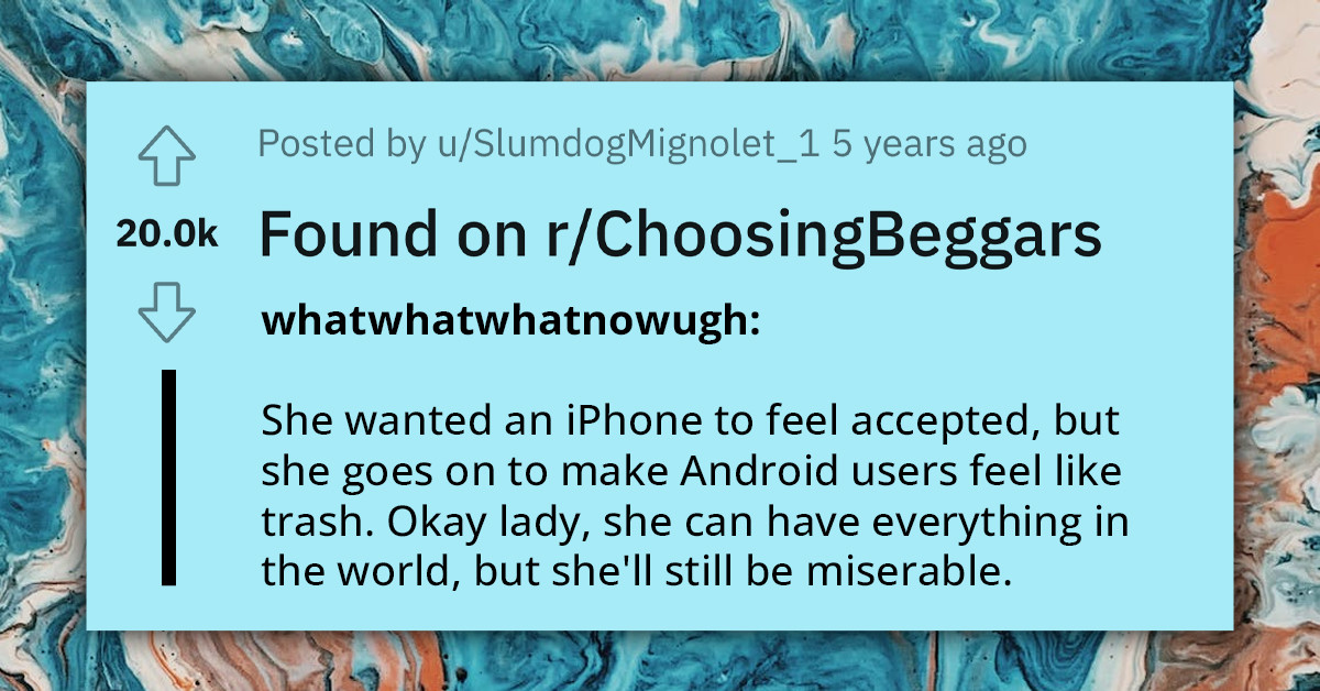 Choosing Beggar Asks for Free New iPhone So She Can Feel Accepted, Gets Furious When People Offer Her "Poor People Androids"