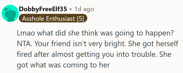 Sometimes the fallout isn’t karma—it’s just the natural consequence of a bad decision.