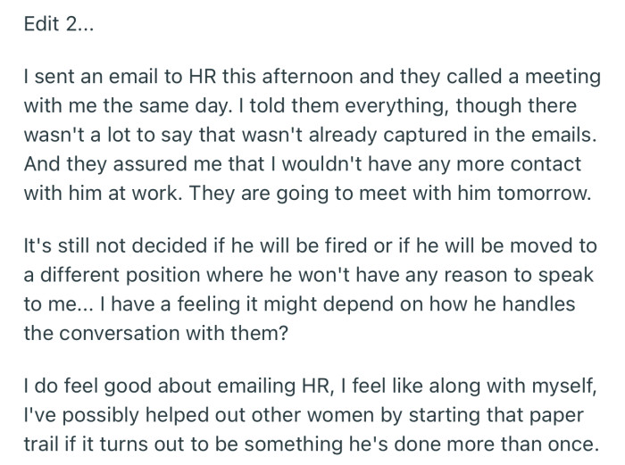 HR would be meeting with him soon. There, his fate would be decided