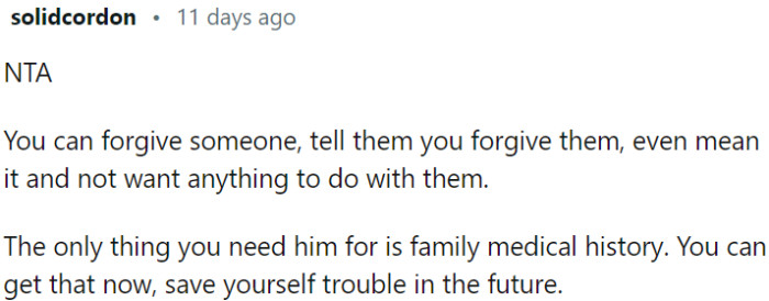 Forgiveness can be given sincerely without desiring further involvement.