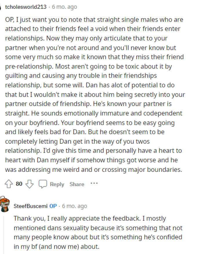 There are many different ways that she can approach this situation and explain the dynamic to her boyfriend, but it seems that there are some things her boyfriend needs to address with his friend.