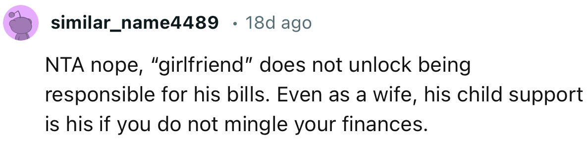 “Even as a wife, his child support is his if you do not mingle your finances.”