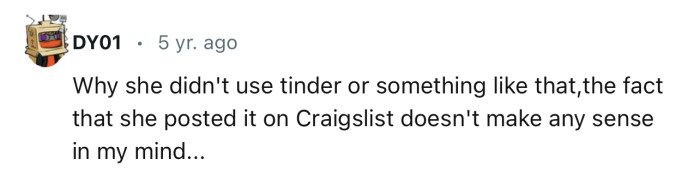 “The Fact That She Posted It on Craigslist Doesn't Make Any Sense.”