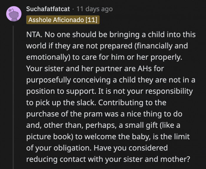 Gifting a stroller for the baby was a nice thing for OP to do. She has no further obligations to her sister or mother to rescue them from the poor life choices they made.