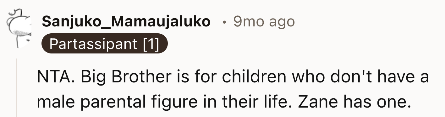 Big Brothers Are For Children That Don't Have Male Influence In Their Life