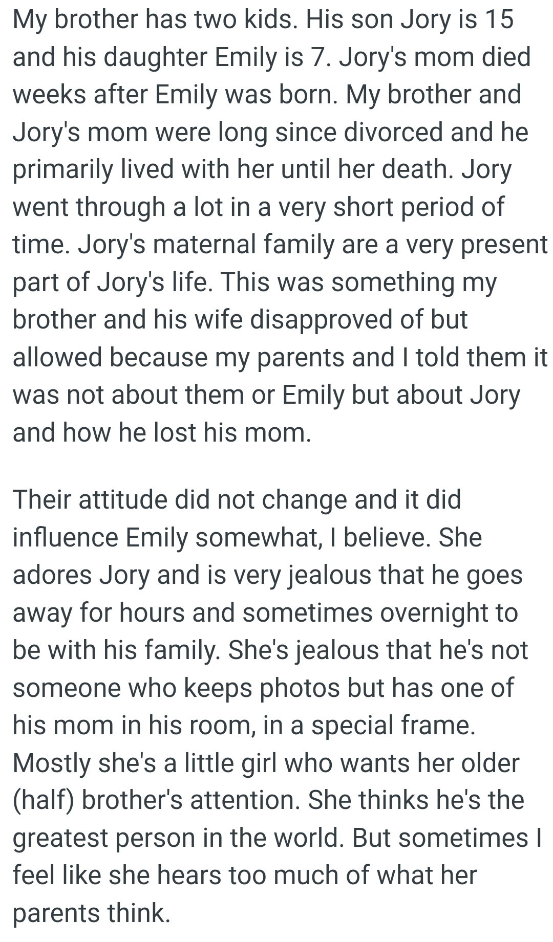 This was something OP's brother and his wife disapproved of but allowed