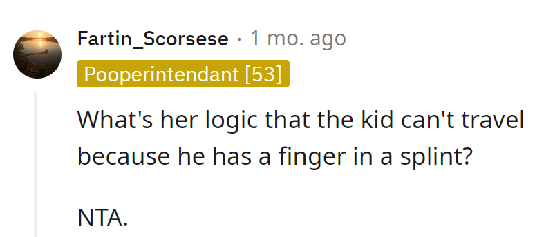 Her logic: The finger in a splint transforms a trip into Mission Impossible.