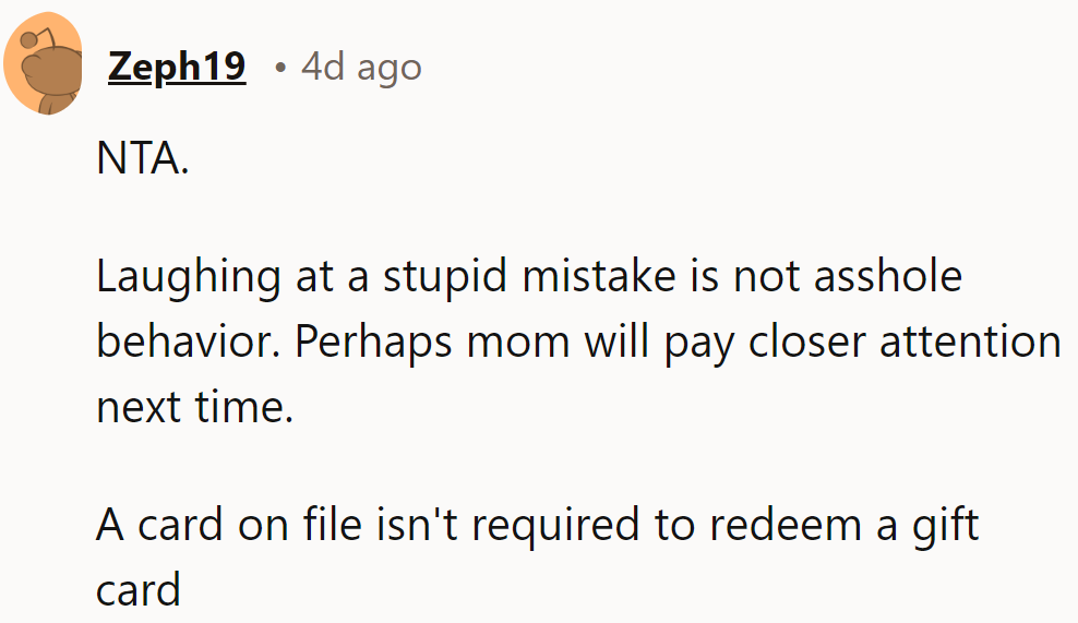 NTA. Laughing off a silly mistake isn't being an asshole; it's human nature.