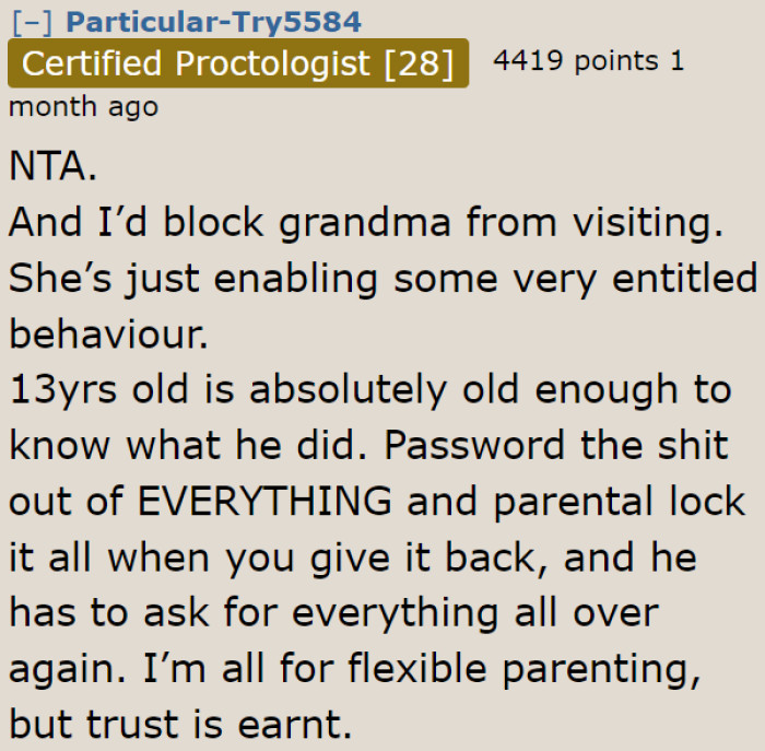 The grandma should stop her enabling behavior.