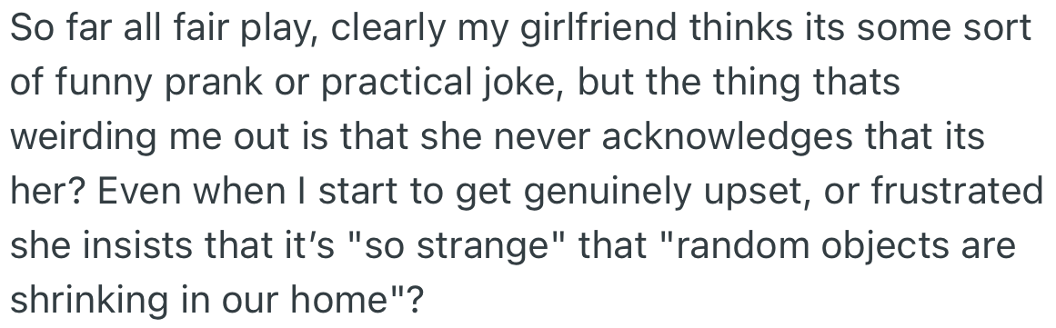 OP feels their girlfriend thinks it’s funny however, it is weird and gets them upset.