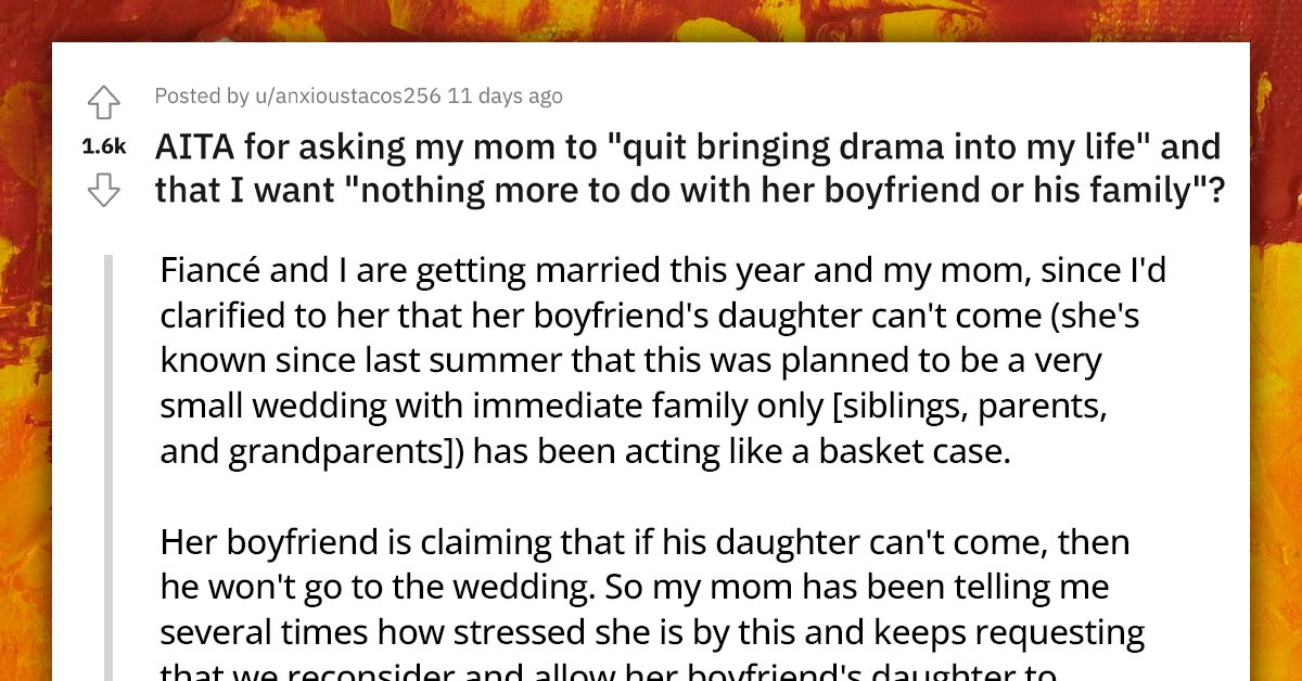 Redditor Goes On A Rant About Mom's Boyfriend, Mom Cuts Off All Contact