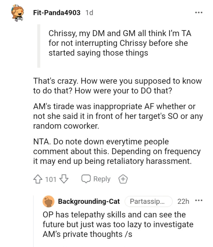 Depending on frequency, it may end up being retaliatory harassment