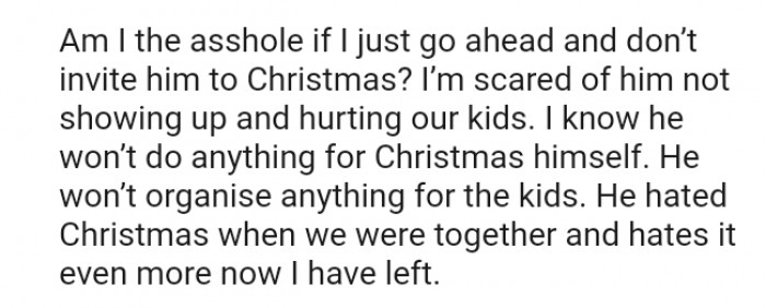 The OP is scared of him not showing up