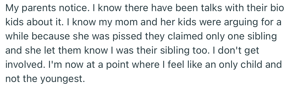 OP is at a point where she considers herself an only child and not the youngest