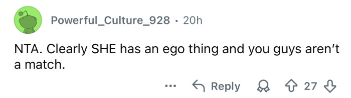 Sounds like she has an ego problem.