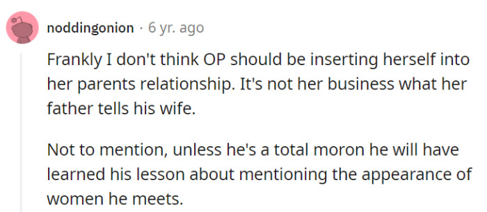 OP might want to avoid the parent's plot twist, and let's hope Dad's learned to keep his commentary PG in the future.