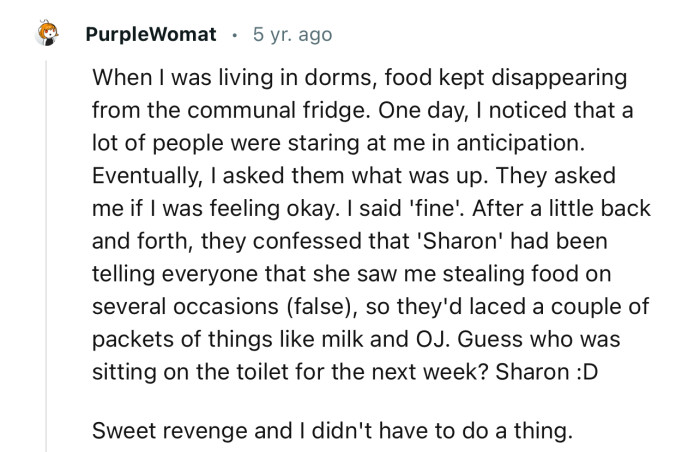 Nothing like sweet revenge, especially when you don’t have to do anything