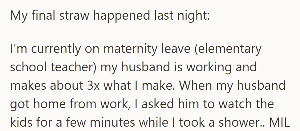 Last night, she asked her husband to watch the kids for a few minutes while she took a shower.