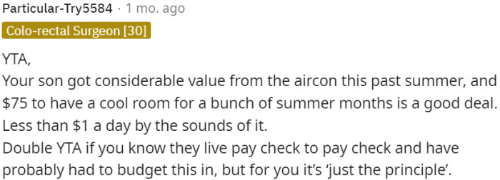 Considering the significant value your son derived from the air conditioner during the summer months, receiving a partial refund of $75 seems like a fair deal