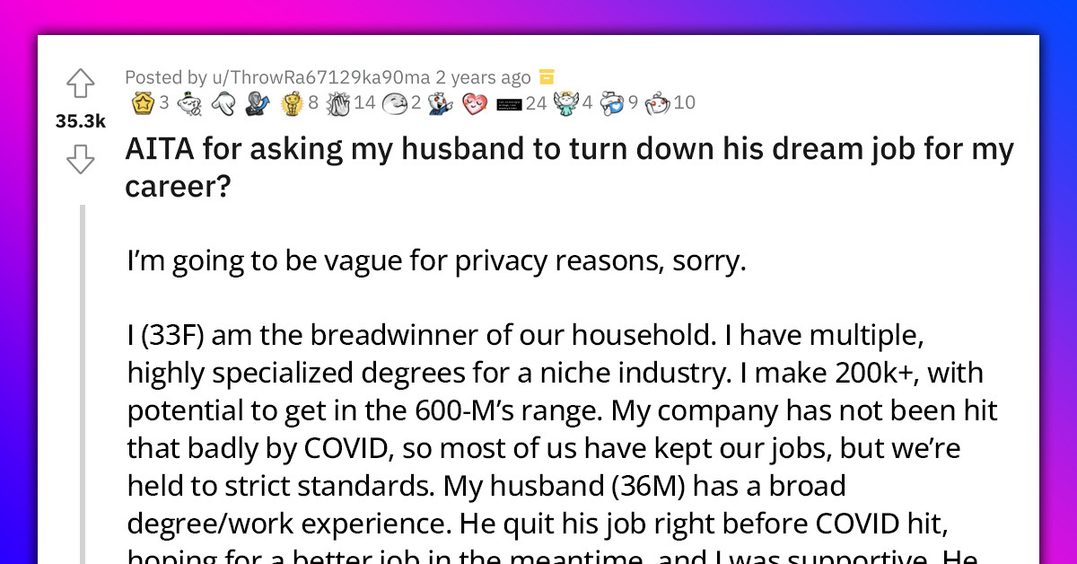 Woman Asks Husband To Decline Offer To Work At Dream Job Or Face Divorce